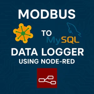 Modbus to MySQL Data Logger using Node-RED
