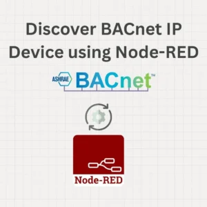 Discover BACnet IP Device using Node-RED