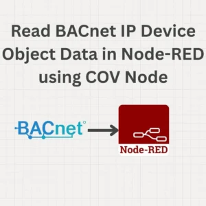 Read BACnet IP Device Object Data in Node-RED using COV Node
