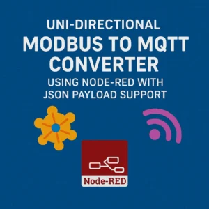 Uni-Directional Modbus to MQTT Converter using Node-RED (JSON Payload)