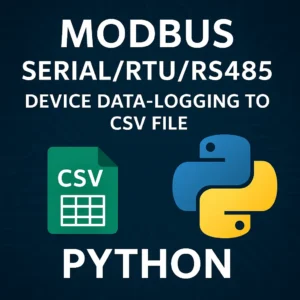 Modbus Serial/RTU/RS485 Device Data-logging to CSV File using Python